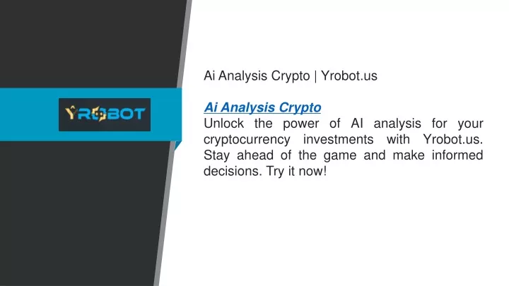 ai analysis crypto yrobot us ai analysis crypto