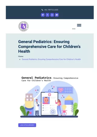 General Pediatrics: Ensuring Comprehensive Care for Children's Health