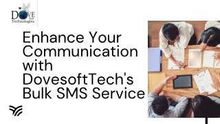 Enhance Your Communication with DovesoftTech's Bulk SMS Service