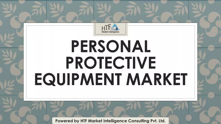 personal protective equipment market