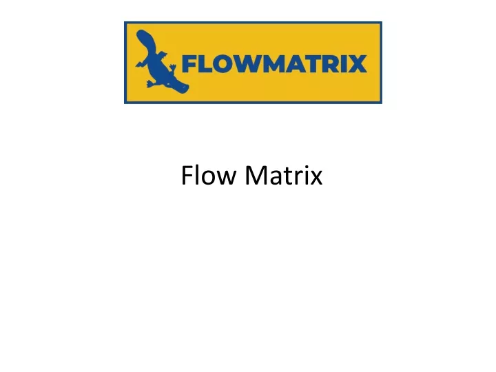 flow matrix