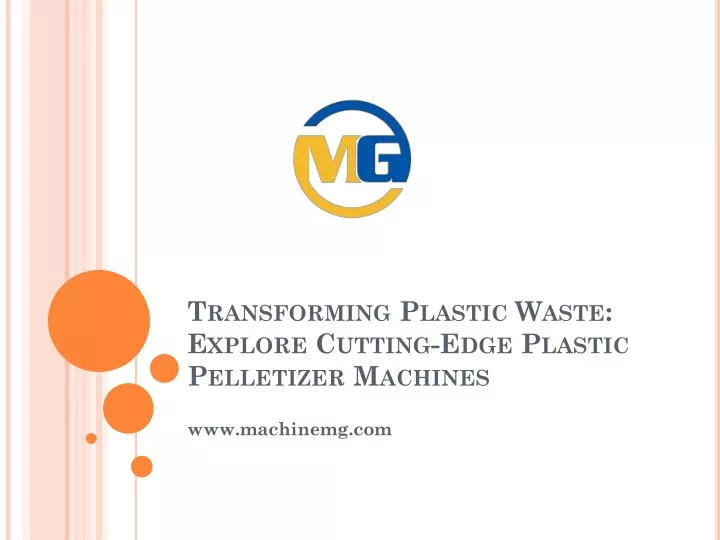 transforming plastic waste explore cutting edge plastic pelletizer machines