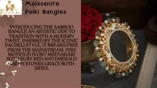 Exquisite Moissanite Polki Bangles Available Online at Meermankaa