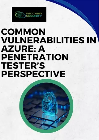 Common Vulnerabilities in Azure A Penetration Tester’s Perspective