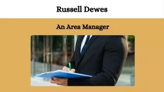 Russell Dewes - An Area Manager