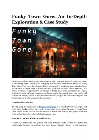 funky town gore an in depth exploration case study