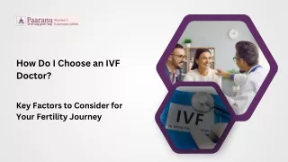 How Do I Choose an IVF Doctor