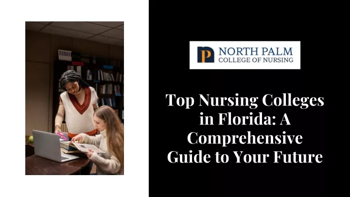 top nursing colleges in florida a comprehensive