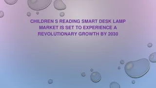 children s reading smart desk lamp market is set to experience a revolutionary growth by 2030