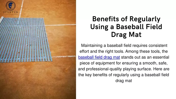 benefits of regularly using a baseball field drag