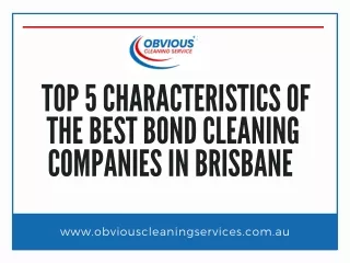 Top 5 Characteristics of the Best Bond Cleaning Companies in Brisbane