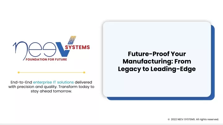 future proof your manufacturing from legacy to leading edge