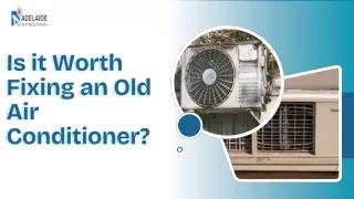 Is it Worth Fixing an Old Air Conditioner?