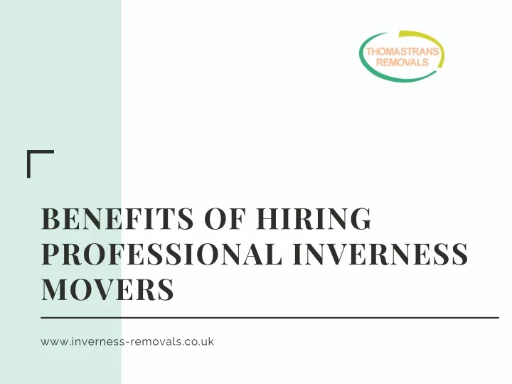 benefits of hiring professional inverness movers