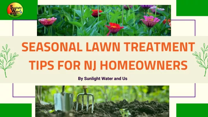 seasonal lawn treatment tips for nj homeowners