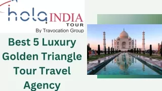 Luxury Golden Triangle Tour Travel Agency