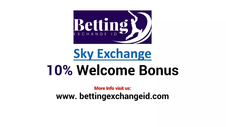 sky exchange 10 welcome bonus