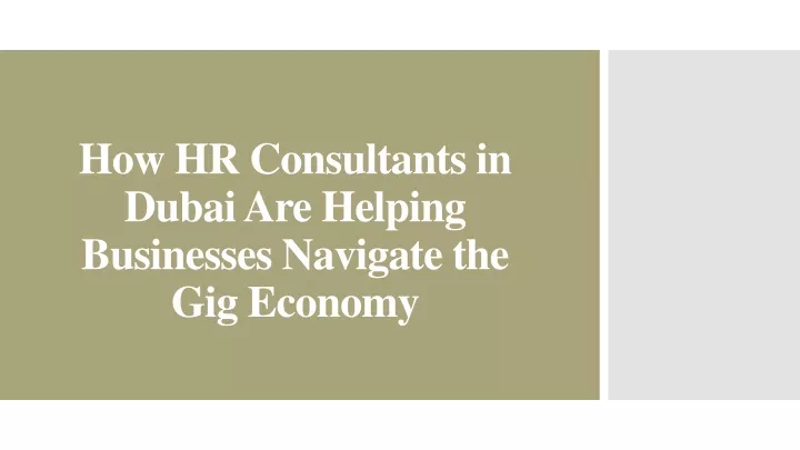 how hr consultants in dubai are helping businesses navigate the gig economy