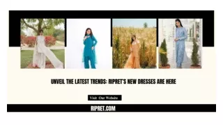 Unveil the Latest Trends Ripret’s New Dresses Are Here