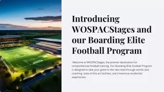 introducing wospacstages and our boarding elite