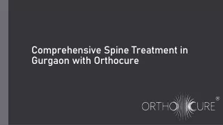 Comprehensive Spine Treatment in Gurgaon with Orthocure