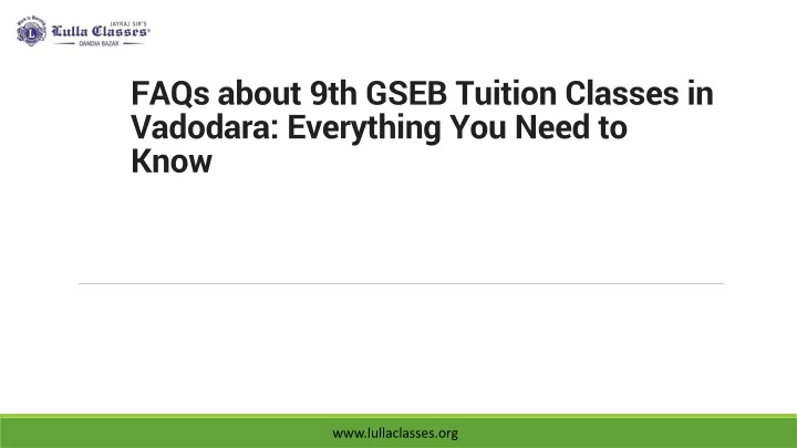 faqs about 9th gseb tuition classes in vadodara everything you need to know