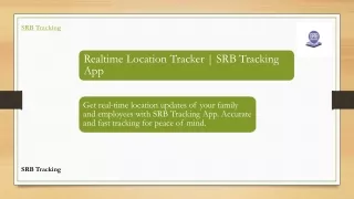 Realtime Location Tracker  SRB Tracking App