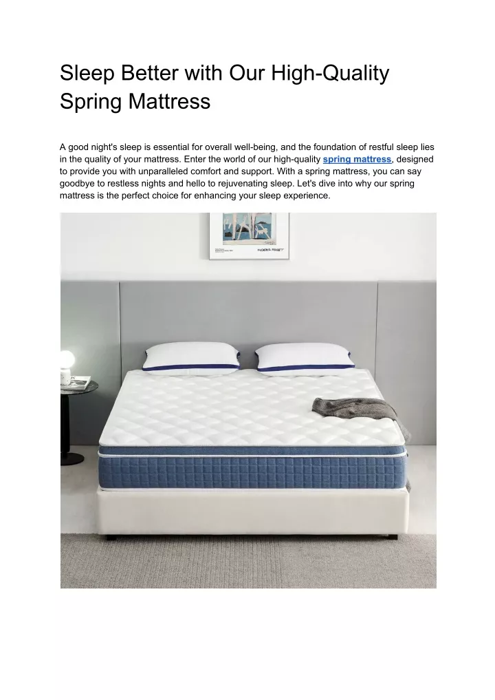 sleep better with our high quality spring mattress