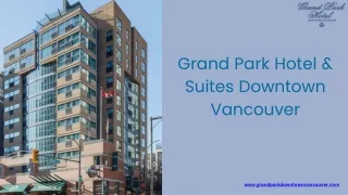 Luxury and Comfort in the Heart of Granville Street