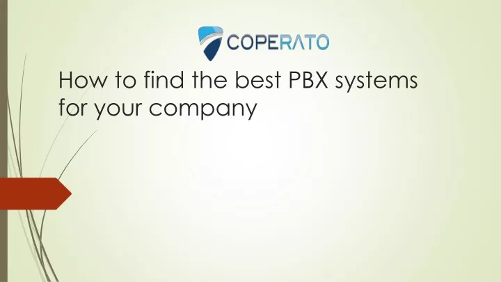 how to find the best pbx systems for your company