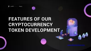 features of our cryptocurrency token development