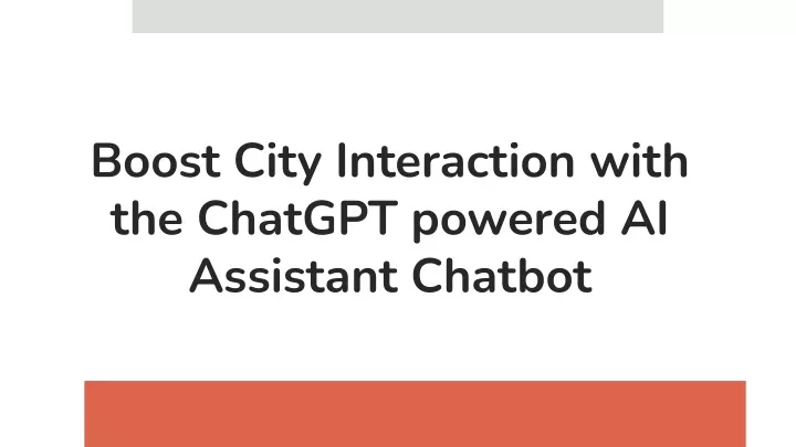 boost city interaction with the chatgpt powered