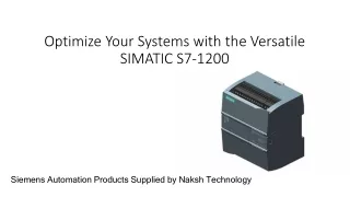 Efficient Solutions with SIMATIC S7-1200 Controllers