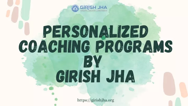 personalized coaching programs by girish jha