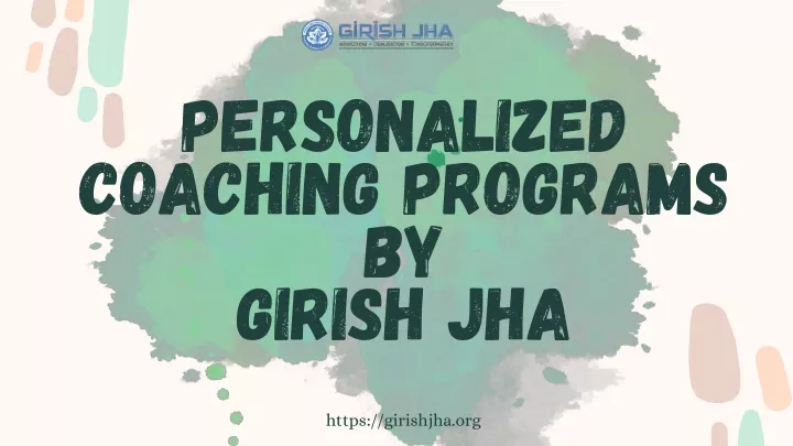 personalized coaching programs by girish jha