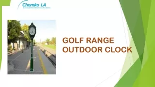 GOLF RANGE OUTDOOR CLOCK