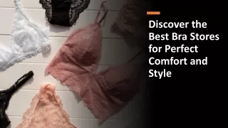 Discover the Best Bra Stores for Perfect Comfort and Style