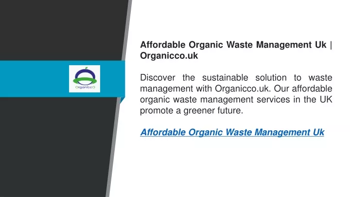 affordable organic waste management uk organicco