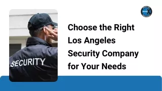 Choose the Right Los Angeles Security Company for Your Needs