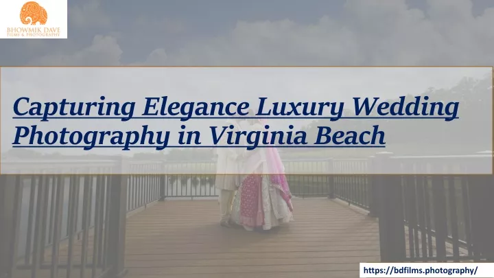 capturing elegance luxury wedding photography