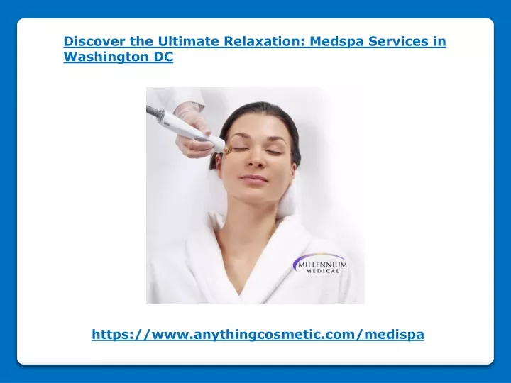 discover the ultimate relaxation medspa services