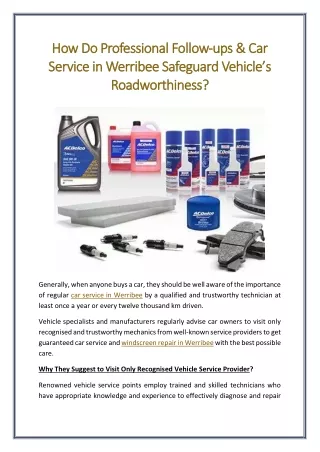 How Do Professional Follow ups Car Service in Werribee Safeguard Vehicles Roadworthiness