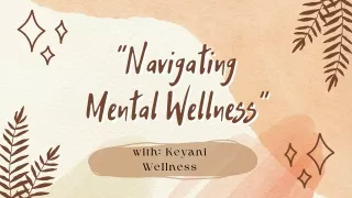 Navigating Mental Wellness