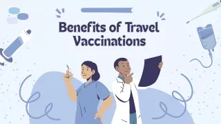 Benefits of Travel Vaccinations