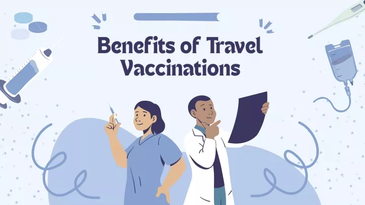 benefits of travel vaccinations