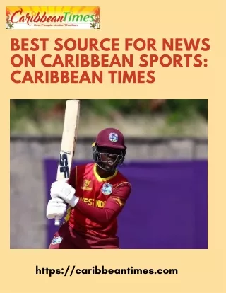 Best Source for News on Caribbean Sports Caribbean Times