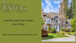 Prime Land For Sale In Lake Conroe, Texas | Homes Around Lake Conroe