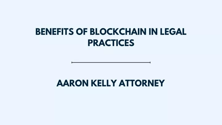 benefits of blockchain in legal practices