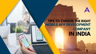 Tips To Choose The Right Mobile App Development Company In India