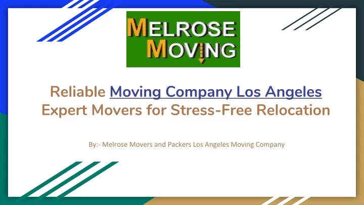 reliable moving company los angeles expert movers for stress free relocation